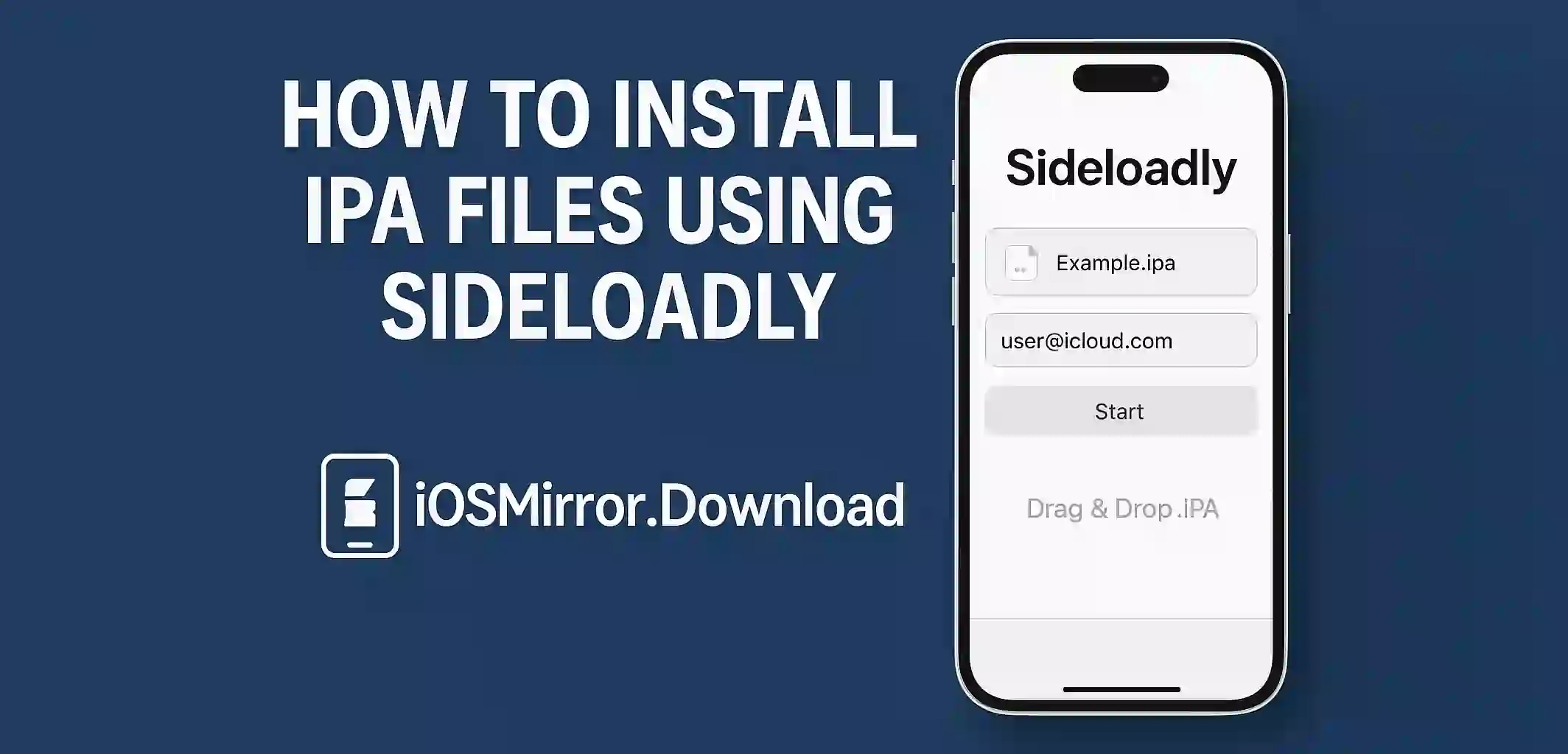 How to Install IPA Files Using Sideloadly
