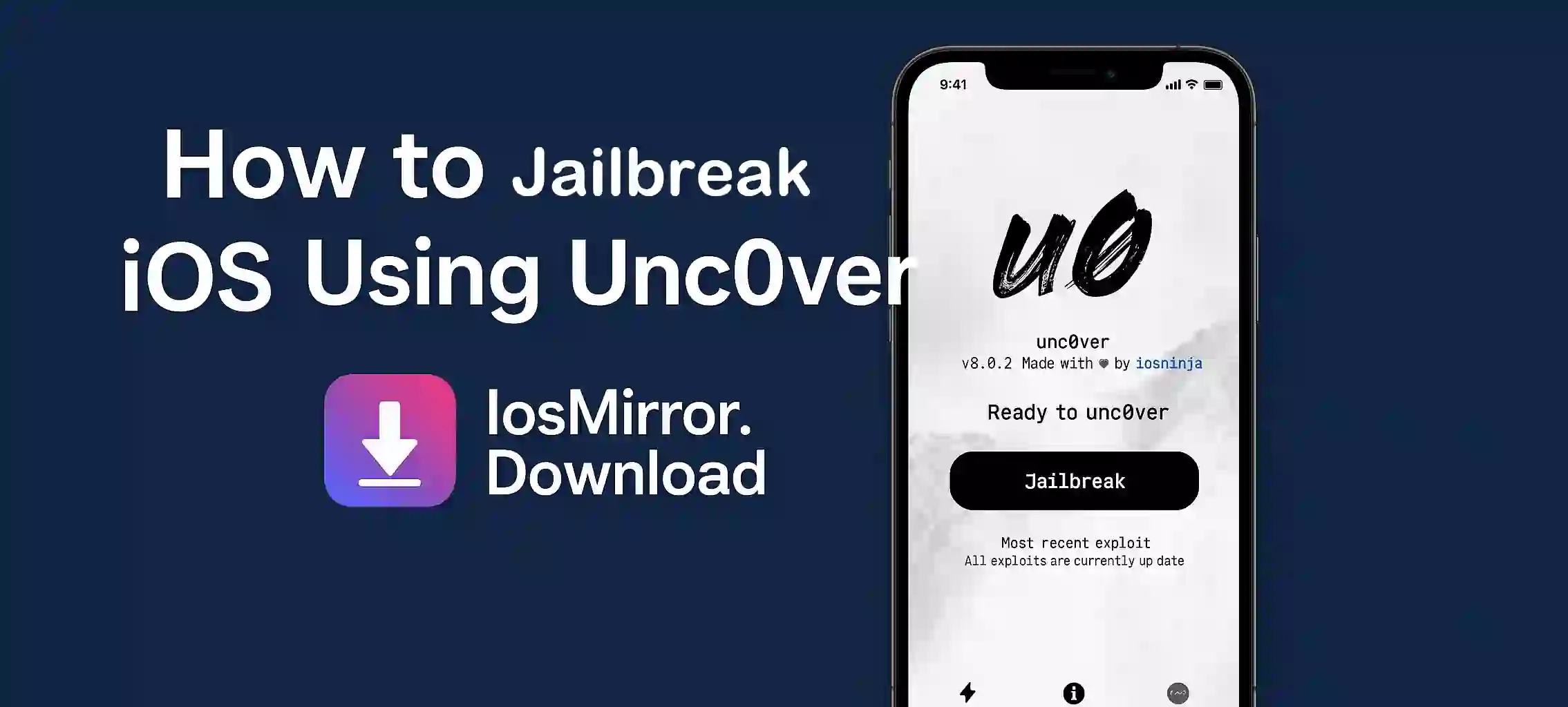 How to Jailbreak iOS Using Unc0ver