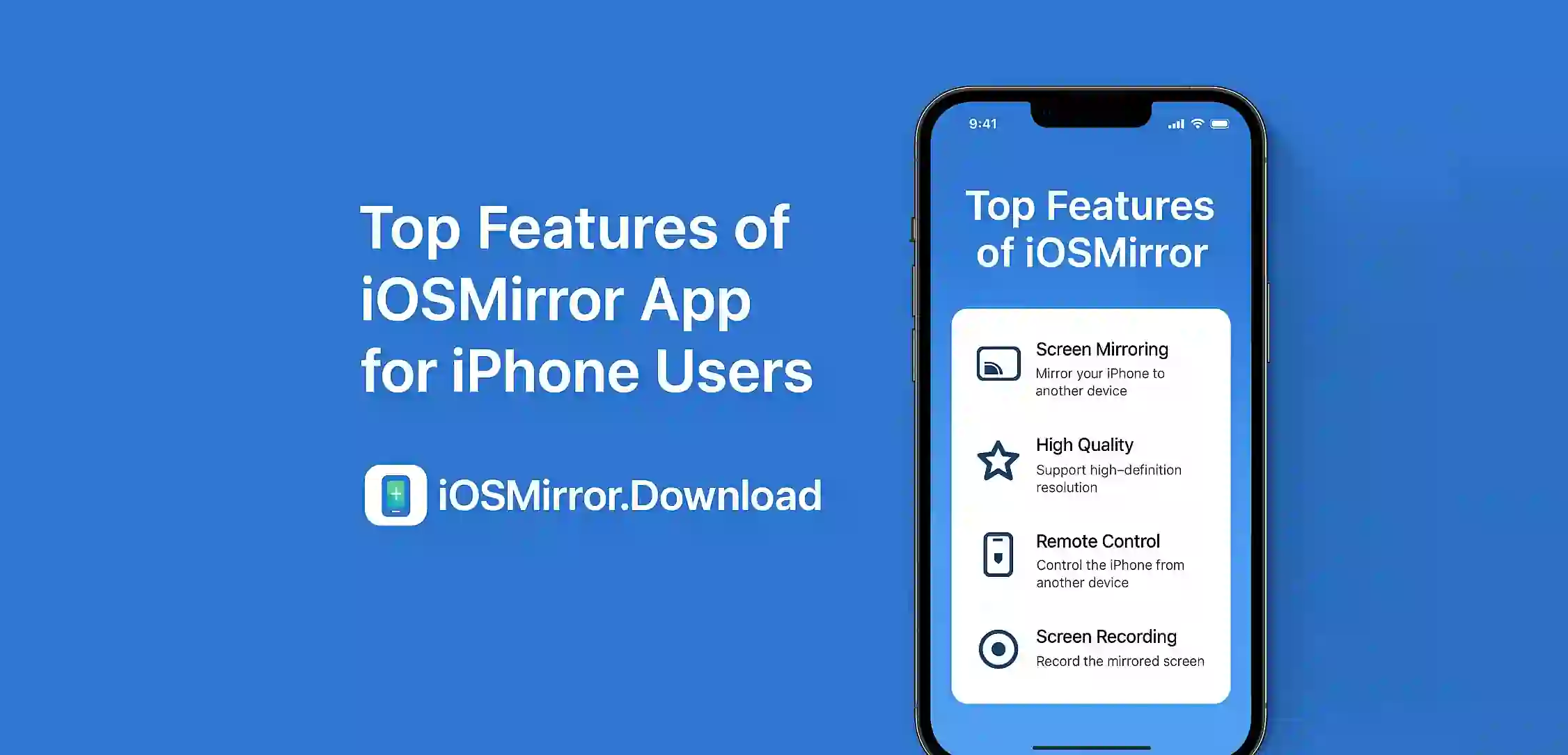 Top Features of iOSMirror App for iPhone Users