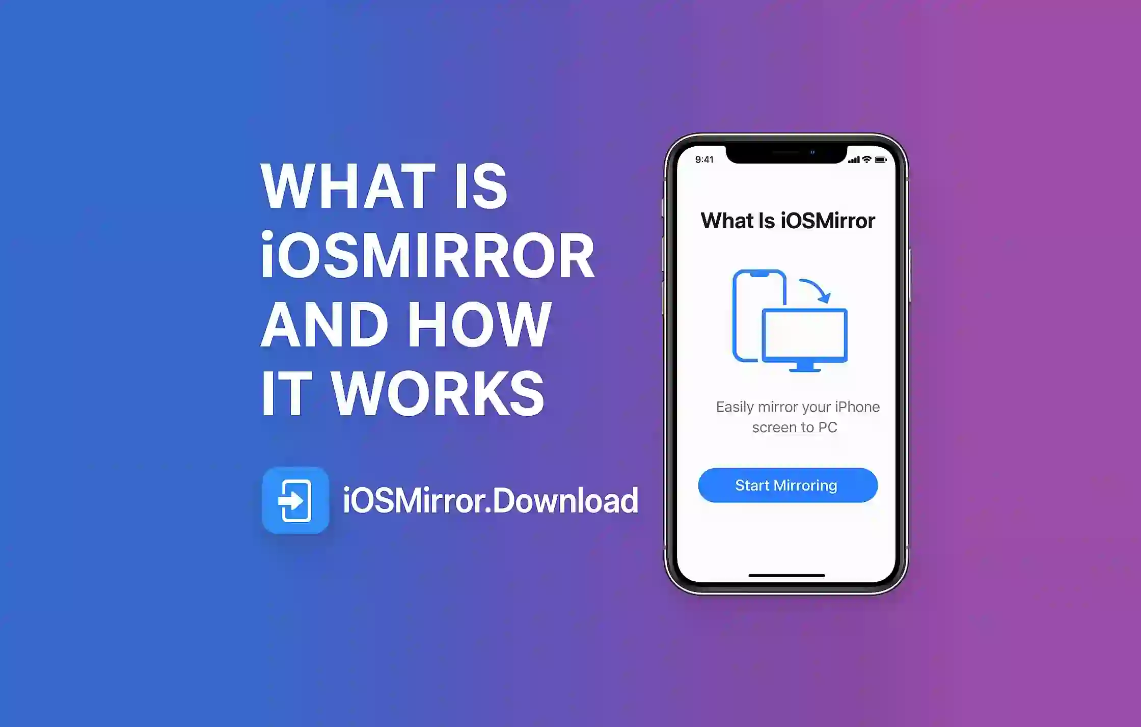 What Is iOSMirror and How It Works